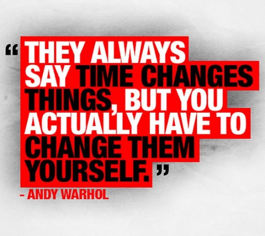 Andy Warhol ("Make that change")