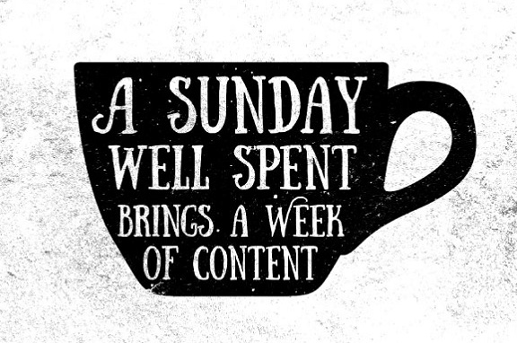 Sunday well spent brings a week...